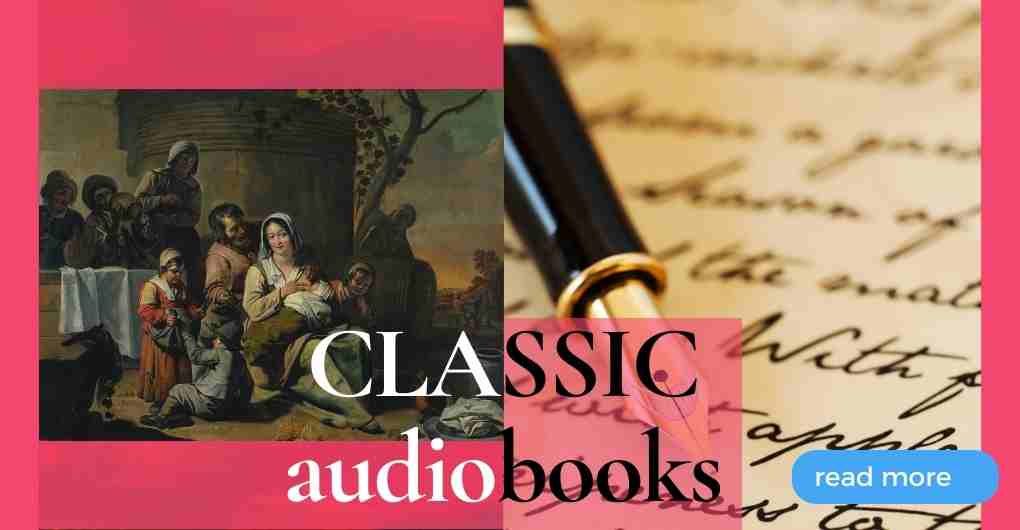 Audiobook Timeless Treasures: 10 Classic Works of Literature That Still Captivate Readers Today