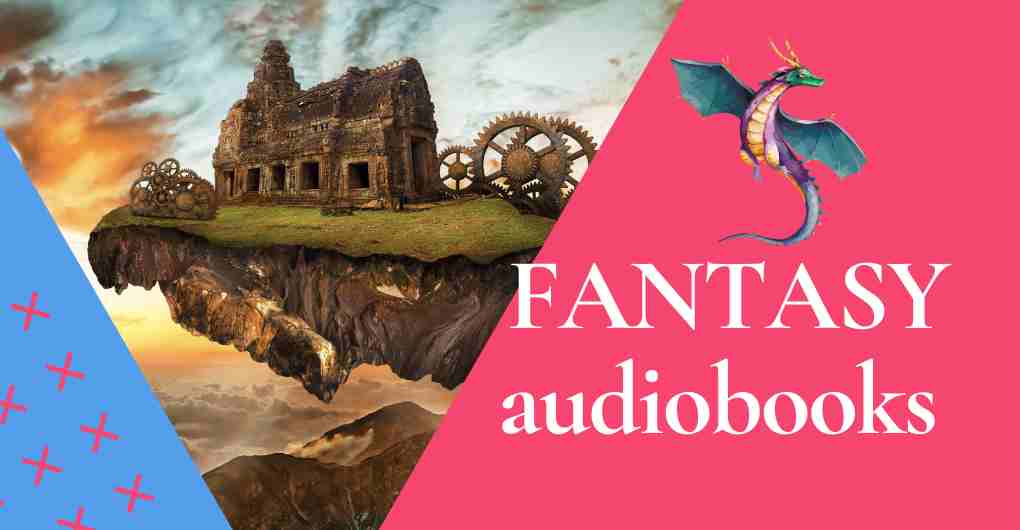 Enter a World of Magic and Adventure: Top 10 Epic Fantasy Audiobooks to Transport You to Another Realm